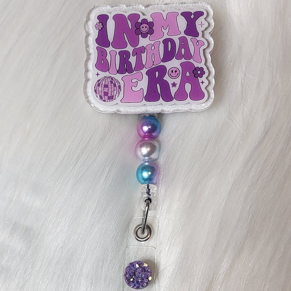 In My Birthday Era Retractable Badge Reel
